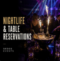 Nightlife & Table Reservations